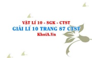 Giải Vật lí 10 trang 87 Chân trời Sáng tạo